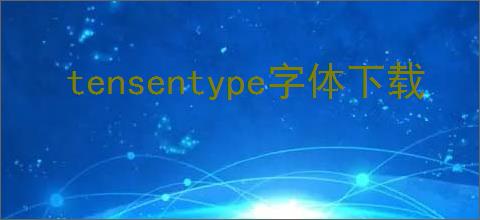 tensentype字体下载